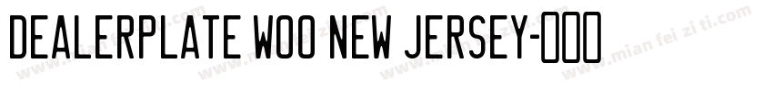 Dealerplate W00 New Jersey字体转换
